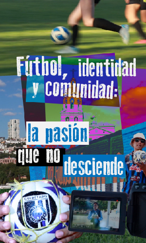 Póster de Futbol, identidad y comunidad. La pasión que no desciende